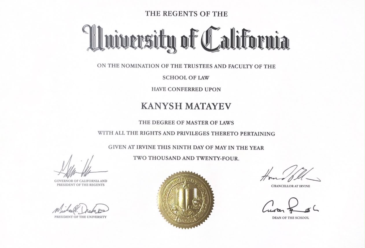 University of California, Irvine Master of Laws diploma awarded to Kanysh Matayev